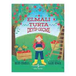 İş Bankası Kültür Yayınları - Elmalı Turta Deyip Geçme