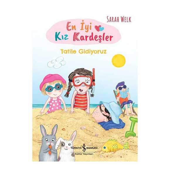 En İyi Kız Kardeşler - Tatile Gidiyoruz