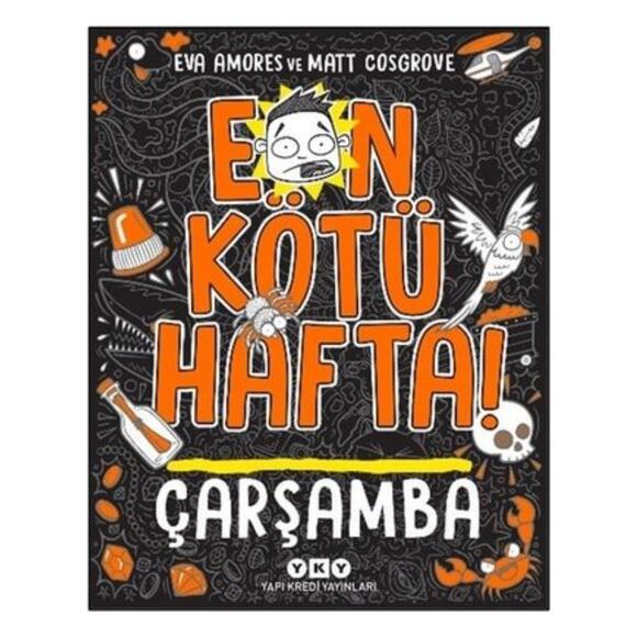 En Kötü Hafta! Çarşamba