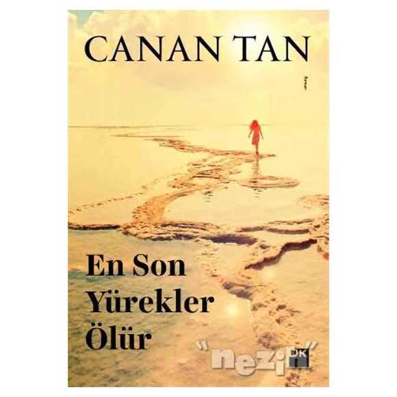 En Son Yürekler Ölür