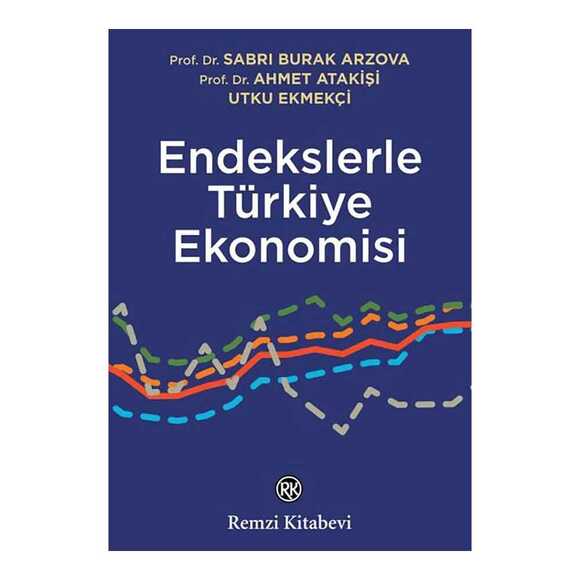 Endekslerle Türkiye Ekonomisi