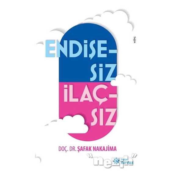 Endişesiz İlaçsız