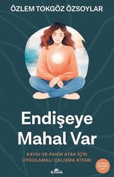 Kronik Kitap - Endişeye Mahal Var