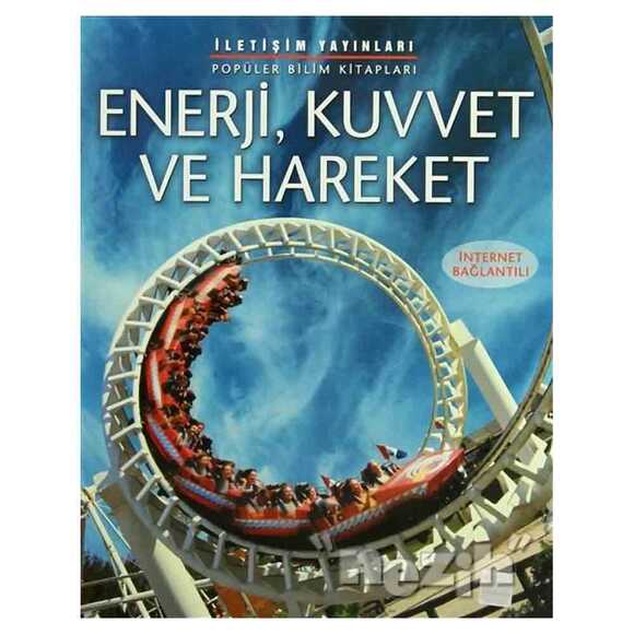 Enerji, Kuvvet ve Hareket