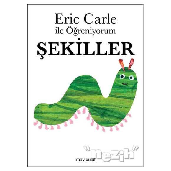 Eric Carle ile Öğreniyorum - Şekiller