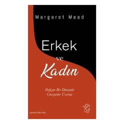 Minotor Yayın - Erkek ve Kadın: Değişen Bir Dünyada Cinsiyetler Üzerine
