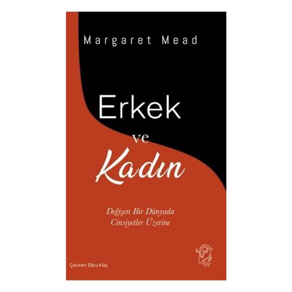 Erkek ve Kadın: Değişen Bir Dünyada Cinsiyetler Üzerine