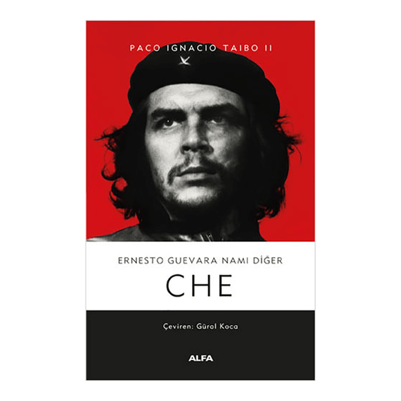 Ernesto Guevara Namı Diğer CHE