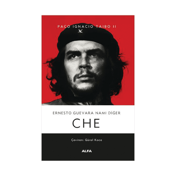 Ernesto Guevara Namı Diğer Che
