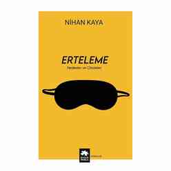 Eksik Parça Yayınları - Erteleme - Nedenleri ve Çözümleri