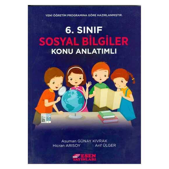 Esen 6. Sınıf Sosyal Bilgiler Konu Anlatımlı