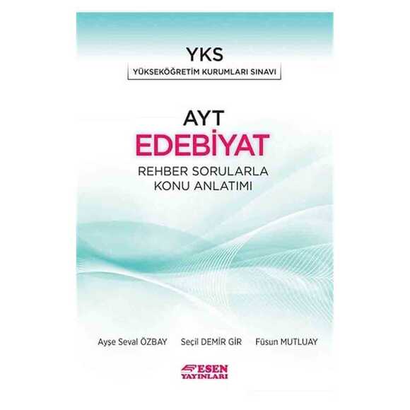 Esen AYT Edebiyat Rehber Sorular Konu Anlatım