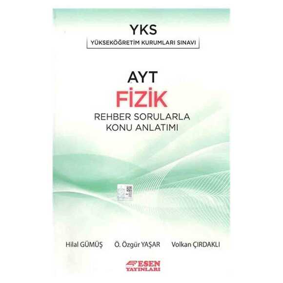 Esen AYT Fizik Rehber Sorularla Konu Anlatım