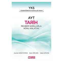 Esen Yayınları - Esen AYT Tarih Rehber Sorular Konu Anlatım