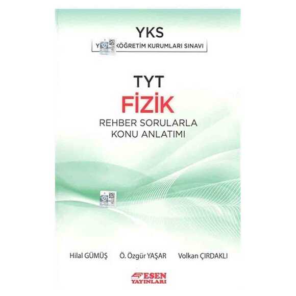 Esen TYT Fizik Rehber Sorularla Konu Anlatım