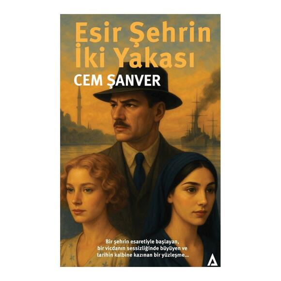 Esir Şehrin İki Yakası