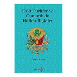 Eski Türkler ve Osmanlı’da Halkla İlişkiler - Thumbnail