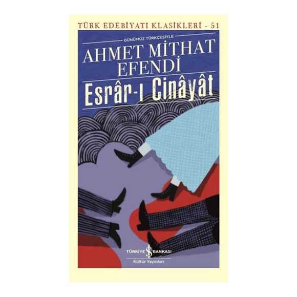Esrar-ı Cinayat (Günümüz Türkçesiyle)