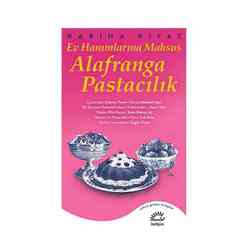 Ev Hanımlarına Mahsus Alafranga Pastacılık - Thumbnail