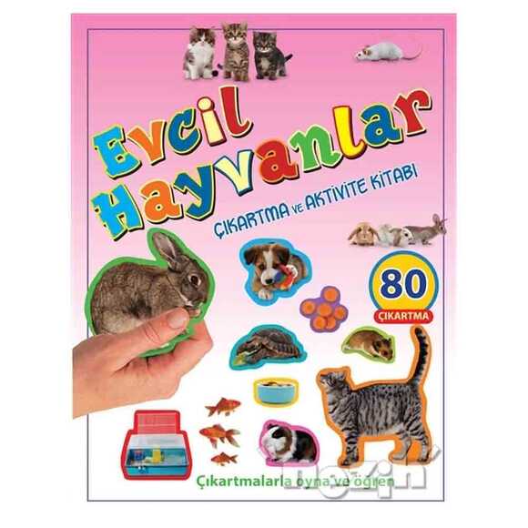 Evcil Hayvanlar Çıkartma ve Aktivite Kitabı