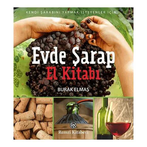 Evde Şarap El Kitabı