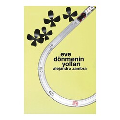 Notos Yayınları - Eve Dönmenin Yolları A. Zambra