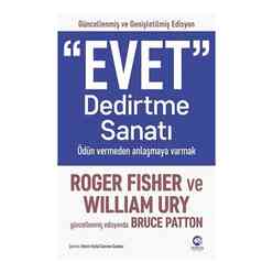 Nova Kitap - Evet Dedirtme Sanatı: Ödün Vermeden Anlaşmaya Varmak - Güncellenmiş ve Genişletilmiş Edisyon