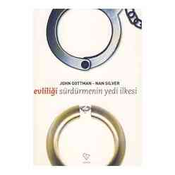 Varlık - Evliliği Sürdürmenin Yedi İlkesi