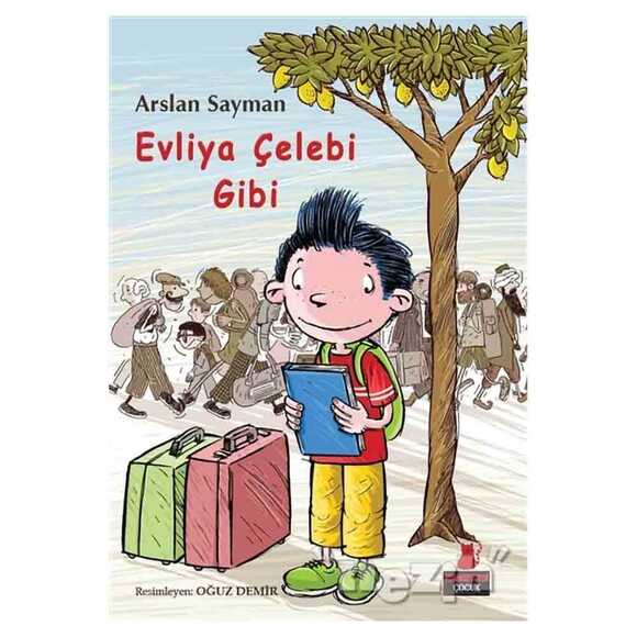 Evliya Çelebi Gibi