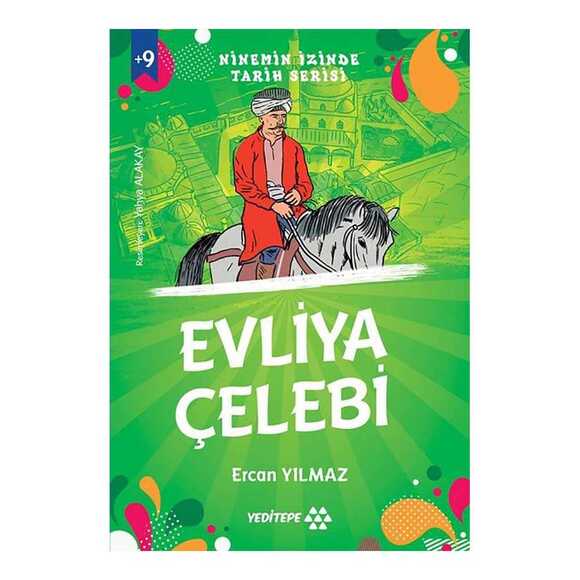 Evliya Çelebi - Ninemin İzinde Tarih Serisi 