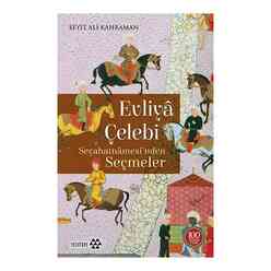 Yeditepe Yayınevi - Evliya Çelebi Seyahatnamesi’nden Seçmeler