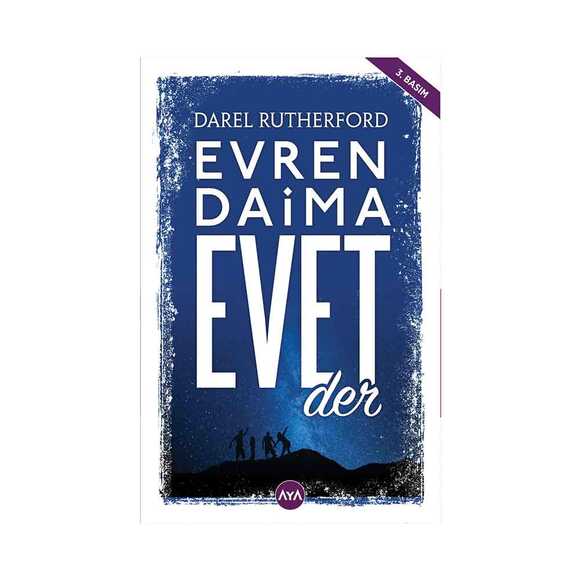 Evren Daima Evet Der
