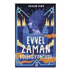 Timaş - Evvel Zaman Koleksiyoncusu