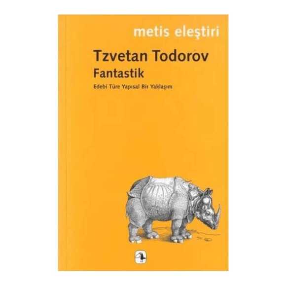 Fantastik: Edebi Türe Yapısal Bir Yaklaşım