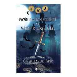 Lopus - Fatih Sultan Mehmet ve Vampir Dracula