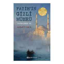 Epsilon Yayınları - Fatih’in Gizli Mührü - Fatih Serisi 3