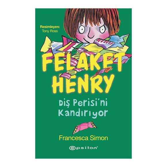 Felaket Henry Diş Perisini Kandırıyor