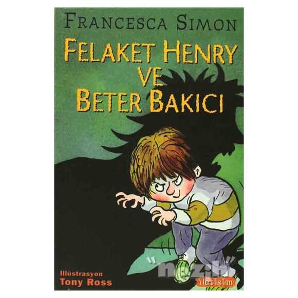 Felaket Henry ve Beter Bakıcı