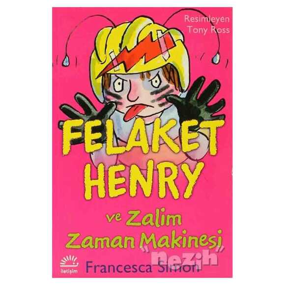 Felaket Henry ve Zalim Zaman Makinesi