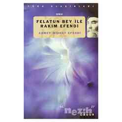 Özgür Yayınları - Felatun Bey ile Rakım Efendi