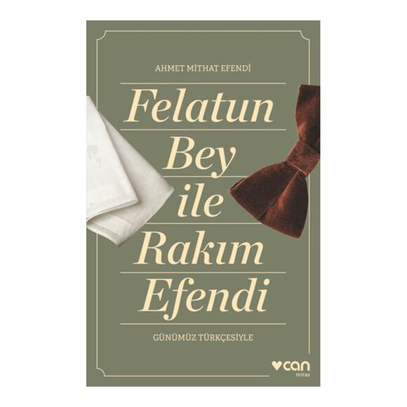 Felatun Bey ve Rakım Efendi (Günümüz Türkçesiyle)