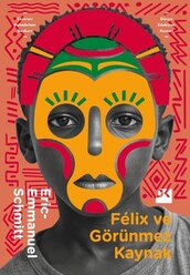 Doğan Kitap - Felix ve Görünmez Kaynak