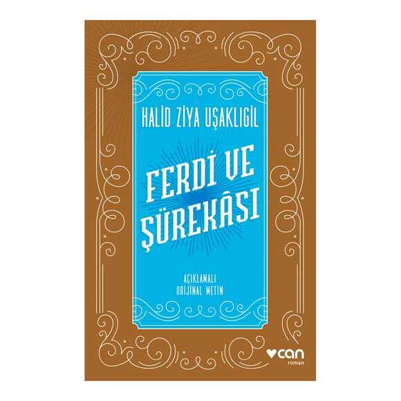 Ferdi ve Şürekası (Açıklamalı Orijinal Metin)