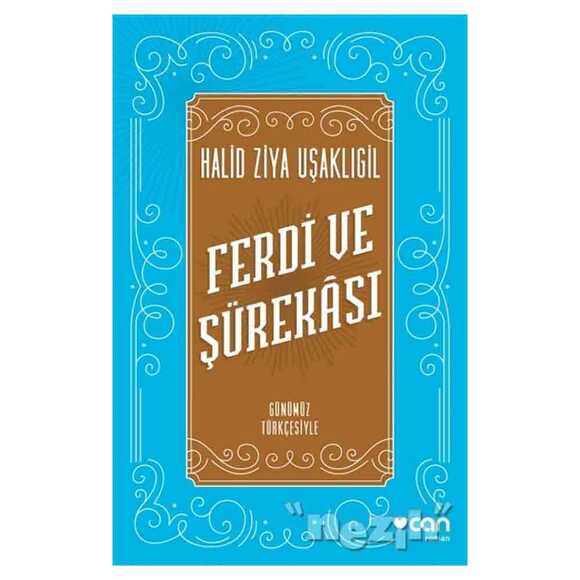 Ferdi ve Şürekası (Günümüz Türkçesiyle)