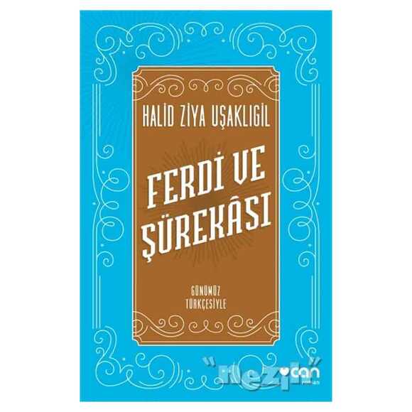 Ferdi ve Şürekası (Günümüz Türkçesiyle)