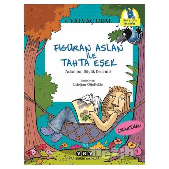 Figüran Aslan İle Tahta Eşek