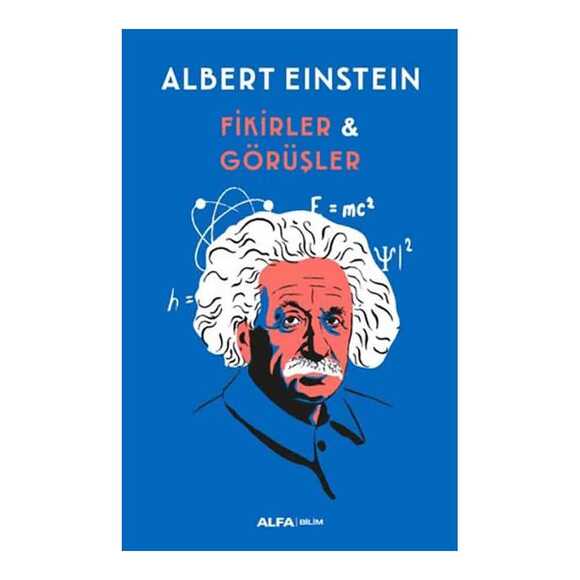 Fikirler ve Görüşler Albert Einstein