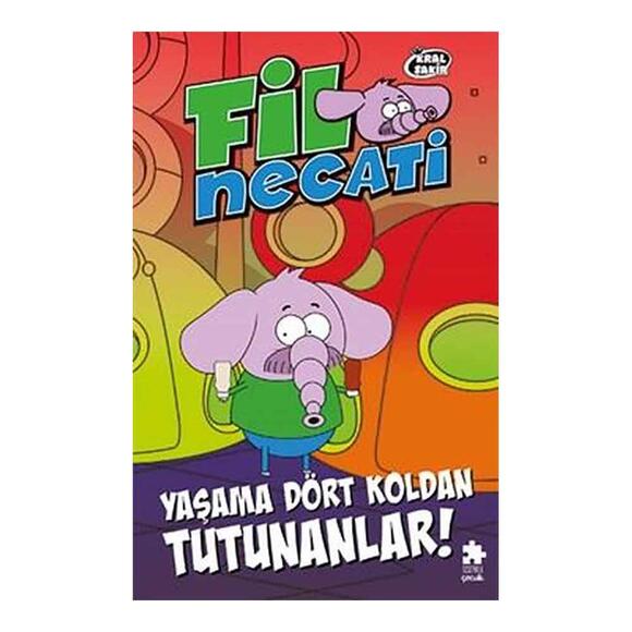 Fil Necati 5 - Yaşama Dört Koldan Tutunanlar!