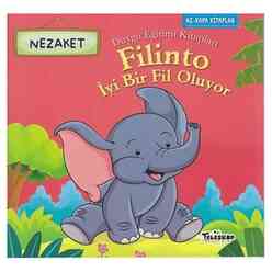 Teleskop Yayınları - Filinto İyi Bir Oluyor - Nezaket