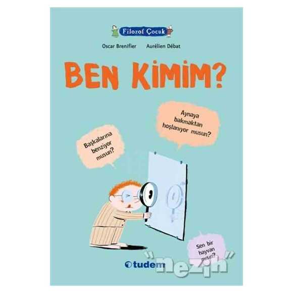 Filozof Çocuk : Ben Kimim?